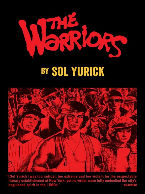 Title details for The Warriors by Sol Yurick - Available